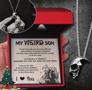 Skull Necklace - Skull - To My Weird Son - Just Believe In Yourself - Augnag16001 - Gifts Holder