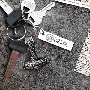 Viking Thor Keychain - Viking - To My Fathor - I Love You To Valhalla & Back - Augkbv18004 - Gifts Holder