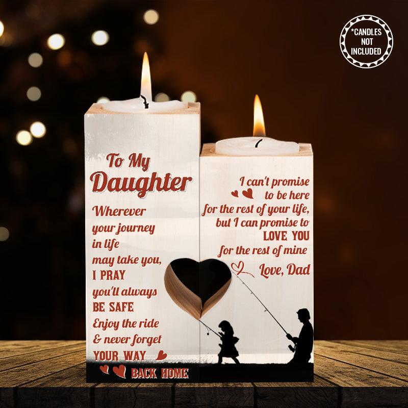 Wooden Heart Candle Holder - Fishing - To My Daughter - From Dad - Never Forget Your Way Back Home - Aughb17001 - Gifts Holder